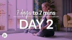 Day 2: 7 days to 7 minutes of meditation