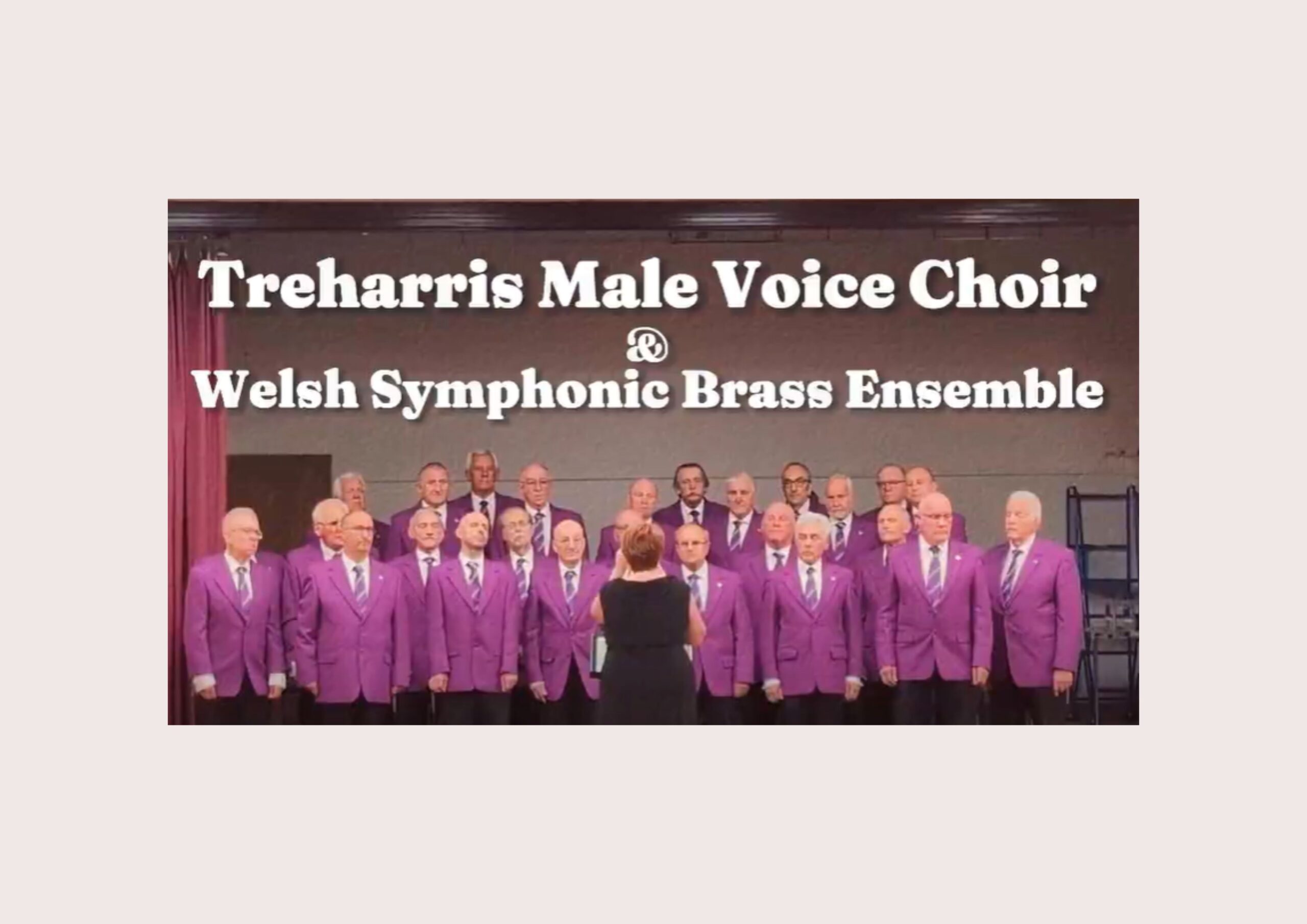 Treharris Male Voice Choir and